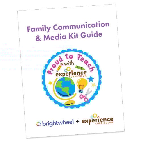 Experience Curriculum Family Communication & Media Kit Experience Curriculum Family Communication & Media Kit